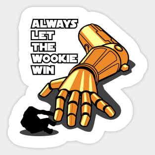 Let the Wookie win Sticker